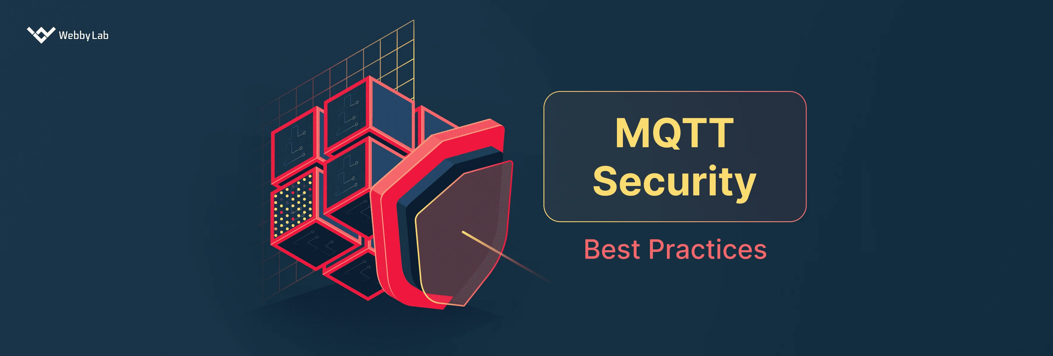 Protecting Your IoT Infrastructure: MQTT Security Practices