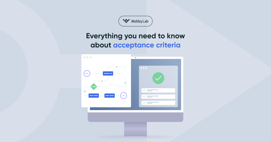 Everything you need to know about acceptance criteria