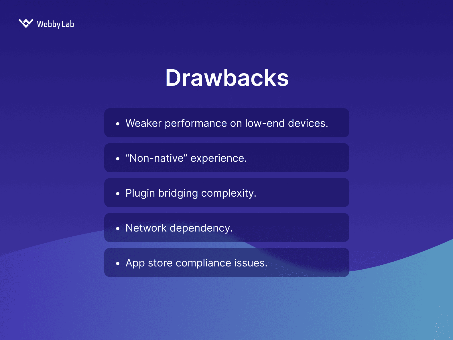 Drawbacks of Web‑View Hybrid Apps