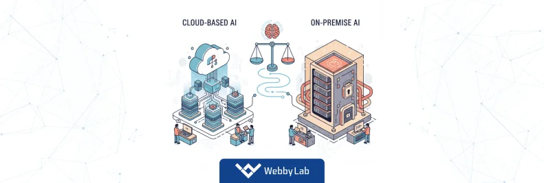 Cloud-Based AI vs On-Premise AI: Which Is Right for Your Business?
